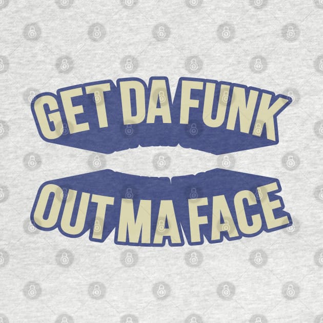 Get Da Funk Out Ma Face - The Johnson Brothers by Boogosh